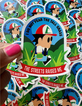 Streets Raised Me Sticker